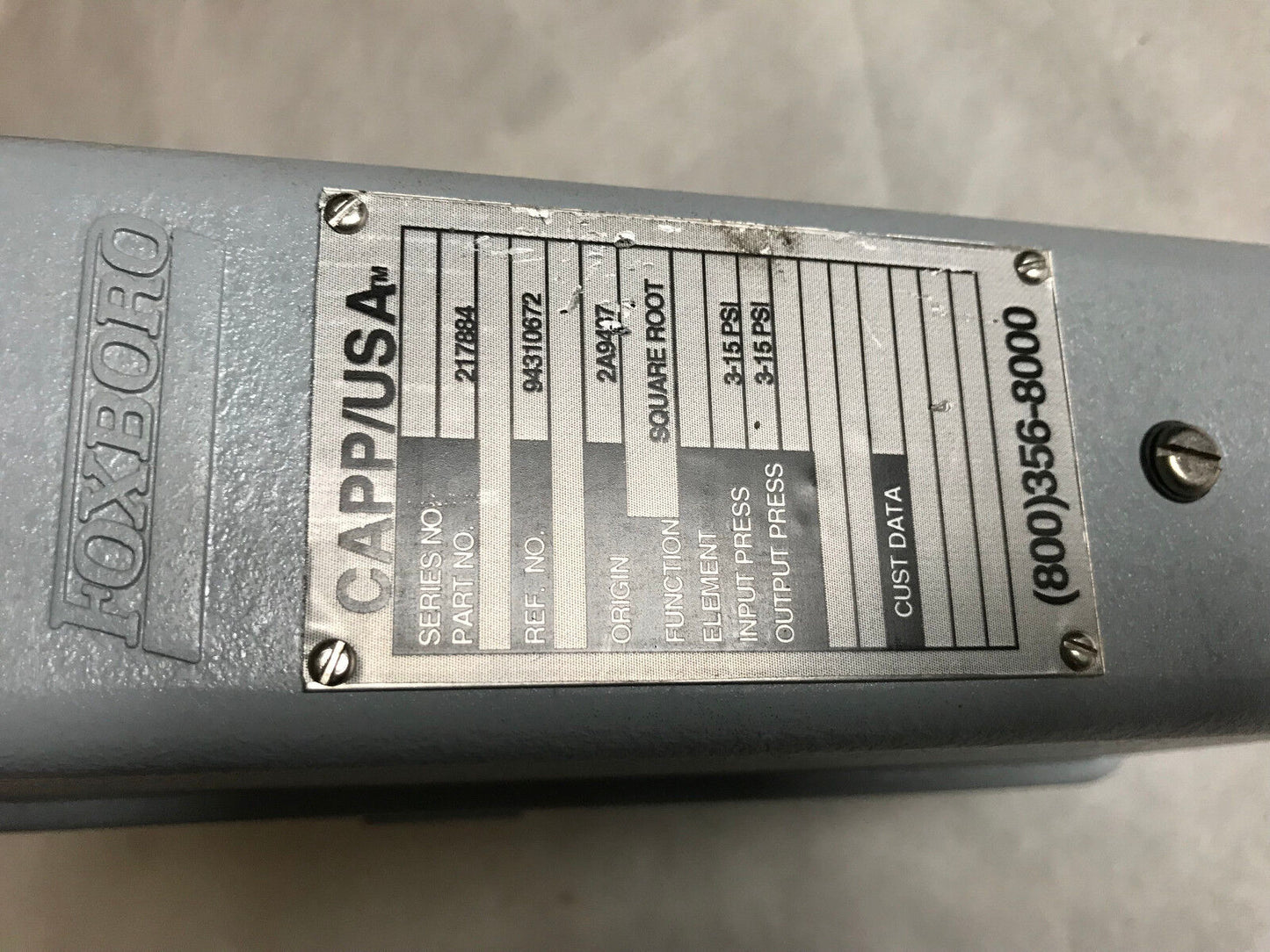 Foxboro Square Root 217884 Ref. 94310672 Relay Input 3-15 Psi,2A9407,Sb