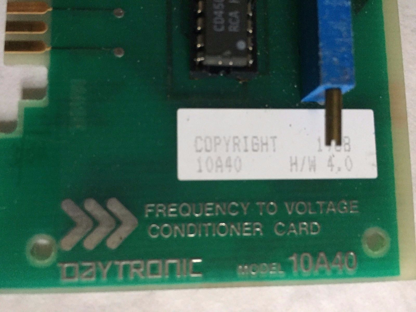 Daytronic 10A40 H/W 4.0 Frequency To Voltage Conditioner 10A40/004,736542,Bt
